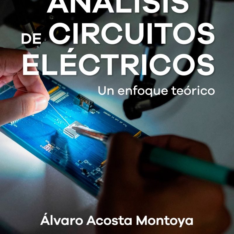 Análisis de circuitos eléctricos. Un enfoque teórico