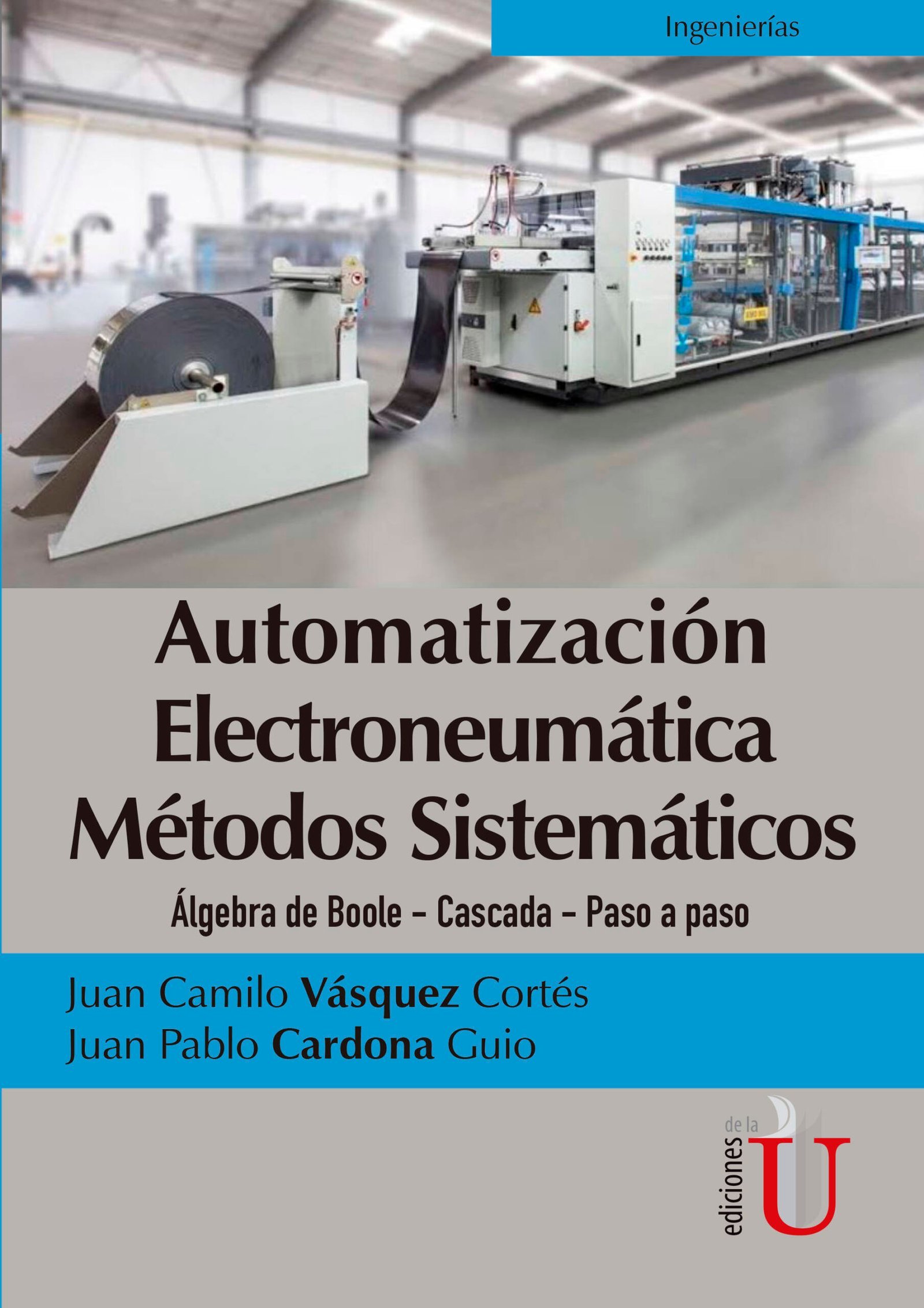 Automatización electroneumática. Métodos sistemáticos