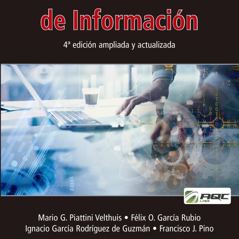 Calidad de sistemas de información. 4ª Edición ampliada y actualizada