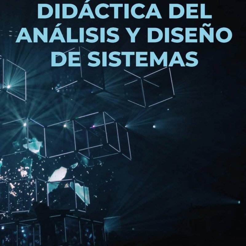 Didáctica del análisis y diseño de sistemas
