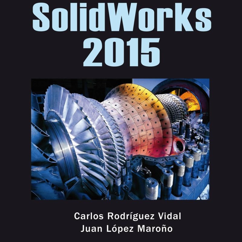 Diseño mecánico con SolidWorks 2015