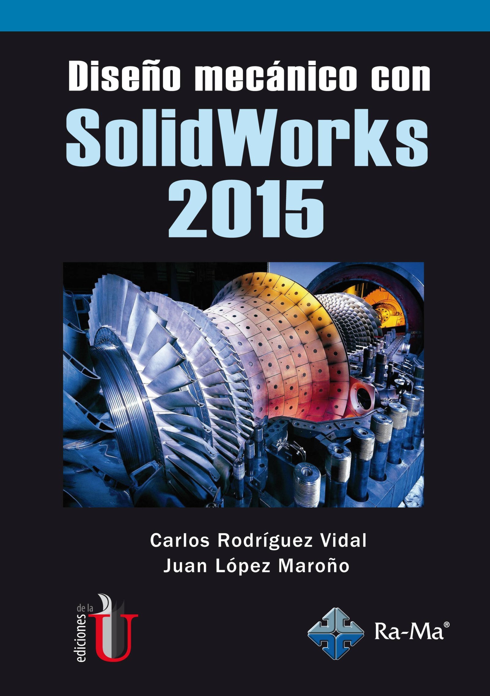 Diseño mecánico con SolidWorks 2015