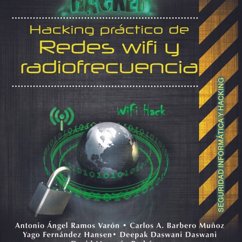 Hacking práctico de redes wifi y radiofrecuencia