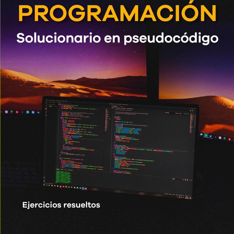 Lógica de programación. Solucionario en pseudocódigo – Ejercicios resueltos