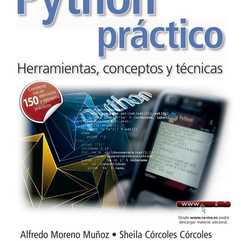 Python práctico. Herramientas, conceptos y técnicas